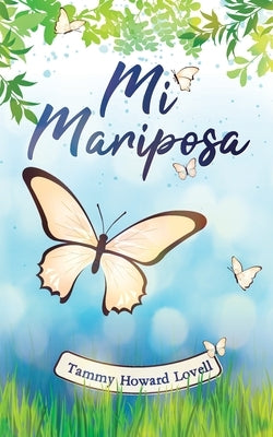 Mi Mariposa by Lovell, Tammy