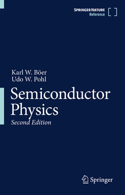 Semiconductor Physics by Böer, Karl W.
