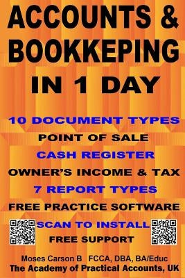 Accounts and Bookkeeping in 1 Day: Free Support Online by Carson B., Moses