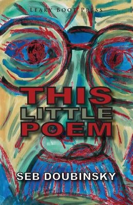 This Little Poem by Doubinsky, Seb
