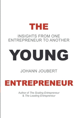 The Young Entrepreneur by Joubert, Johann