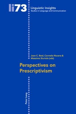 Perspectives on Prescriptivism by Gotti, Maurizio