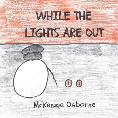 While the Lights are Out by Osborne
