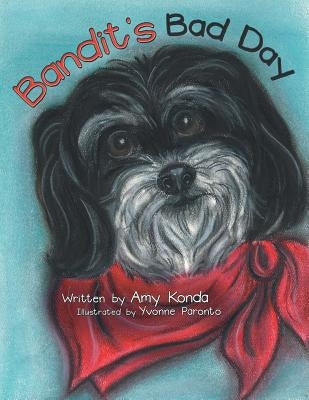 Bandit'S Bad Day by Konda, Amy