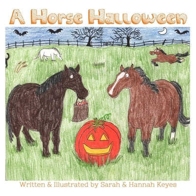 A Horse Halloween by Keyes, Sarah