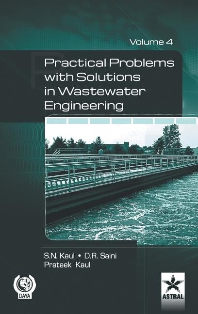 Practical Problem with Solution in Waste Water Engineering Vol. 4 by D. R. Saini