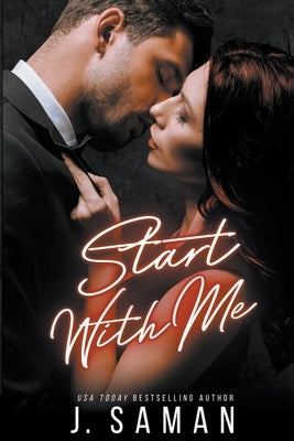 Start With Me by Saman, J.