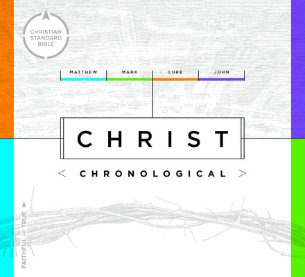 CSB Christ Chronological by Csb Bibles by Holman