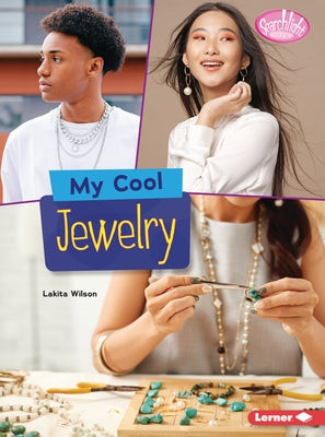 My Cool Jewelry by Wilson, Lakita