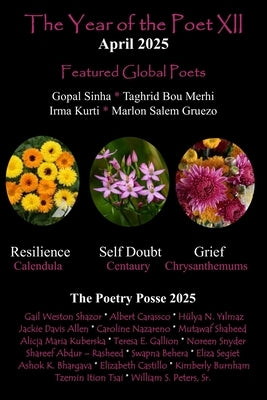 The Year of the Poet XII April 2025 by Posse, The Poetry