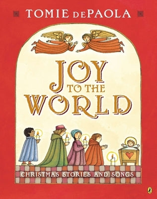 Joy to the World: Tomie's Christmas Stories by dePaola, Tomie