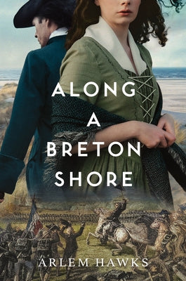 Along a Breton Shore by Hawks, Arlem