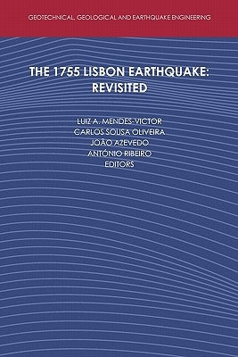 The 1755 Lisbon Earthquake: Revisited by Mendes-Victor, Luiz