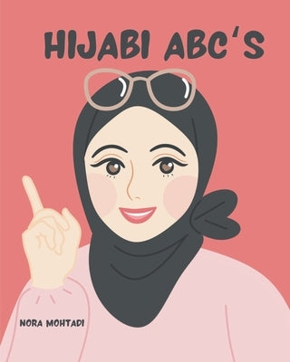 Hijabi ABC's by Mohtadi, Nora
