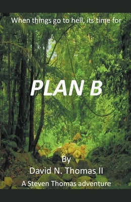 Plan B by Thomas, David