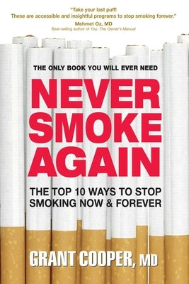 Never Smoke Again by Cooper, Grant