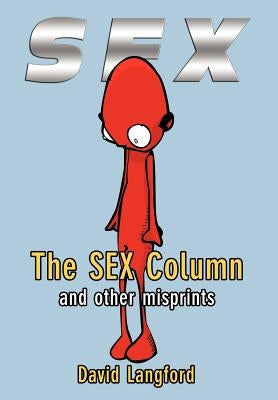 The Sex Column and other misprints by Langford, David