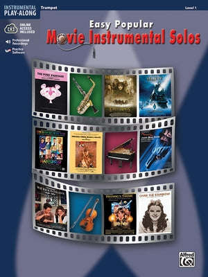 Easy Popular Movie Instrumental Solos: Trumpet, Book & Online Audio/Software [With CD] by Galliford, Bill