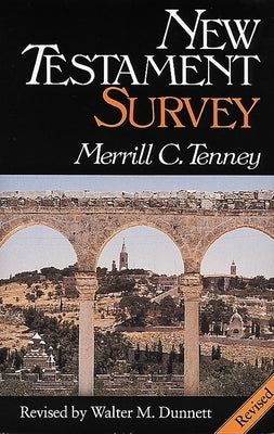 New Testament Survey by Tenney, Merrill C.