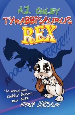 Tyrabbisaurus Rex by Henning, Jeanine