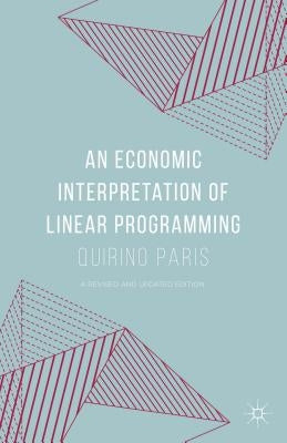 An Economic Interpretation of Linear Programming by Paris, Quirino