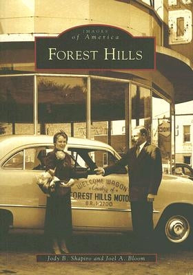 Forest Hills by Shapiro, Jody B.