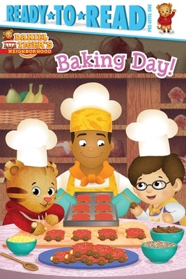 Baking Day!: Ready-To-Read Pre-Level 1 by Shaw, Natalie