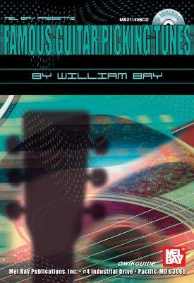 Famous Guitar Picking Tunes [With CD] by Bay, William