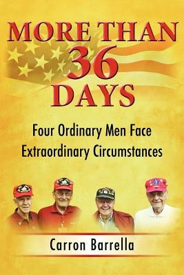 More Than 36 Days by Barrella, Carron