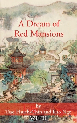 A Dream of Red Mansions by Hsueh-Chin, Tsao