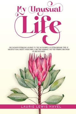 My Unusual Life by Havel, Laurie Lewis