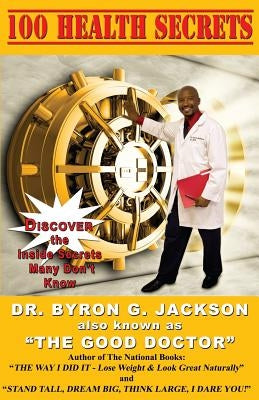 100 Health Secrets by Jackson, Byron G.