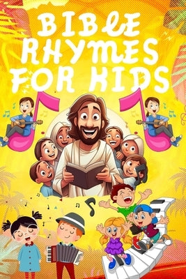 Bible Rhymes for Kids by Dania, Lily A.