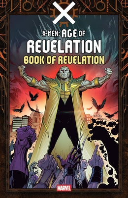 X-Men: Age of Revelation - Book of Revelation by MacKay, Jed