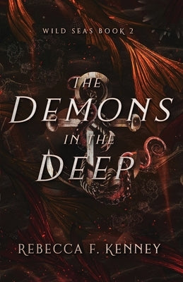 The Demons in the Deep by Kenney, Rebecca F.