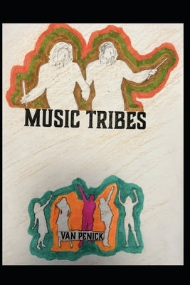 Music Tribes by Penick, Van