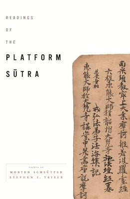 Readings of the Platform Sutra by Schlütter, Morten