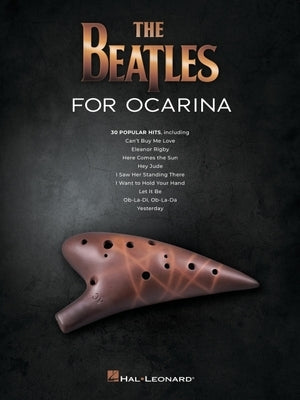 The Beatles for Ocarina: 30 Popular Hits by Beatles