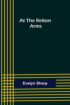At the Relton Arms by Sharp, Evelyn