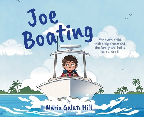 Joe Boating by Hill, Maria Galati