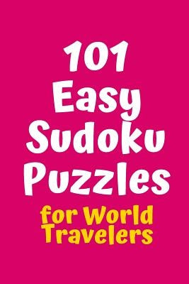 101 Easy Sudoku Puzzles for World Travelers by Agency, Central Puzzle