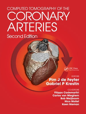 Computed Tomography of the Coronary Arteries by de Feyter, Pim J.