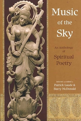 Music of the Sky: An Anthology of Spiritual Poetry by Laude, Patrick