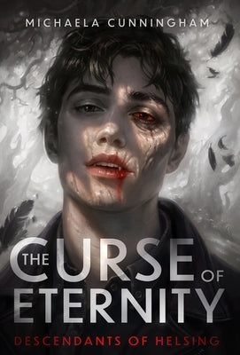 The Curse of Eternity by Cunningham, Michaela