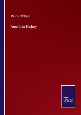 American History by Willson, Marcius