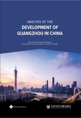 Analysis of the Development of Guangzhou in China by Qu, Shaobing