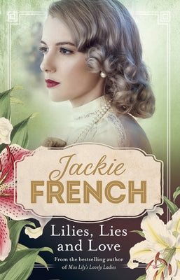 Lilies, Lies and Love (Miss Lily, #4) by French, Jackie