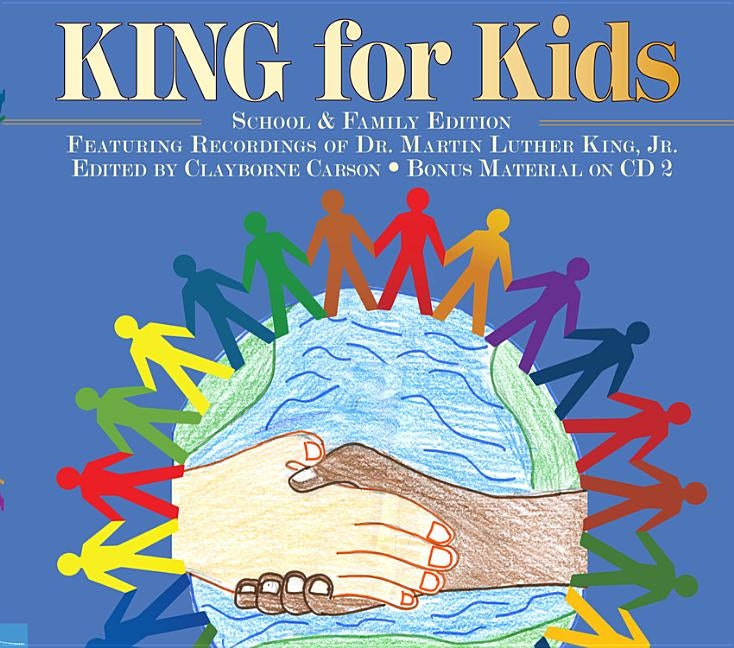 King for Kids: School and Family Edition by Carson, Clayborne