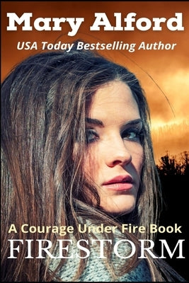 Firestorm by Alford, Mary