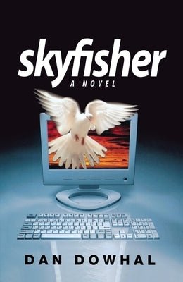 Skyfisher by Dowhal, Dan